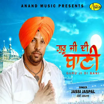 Guru Ji Di Bani by Jassi Jaspal