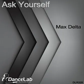 Ask Yourself by Max Delta