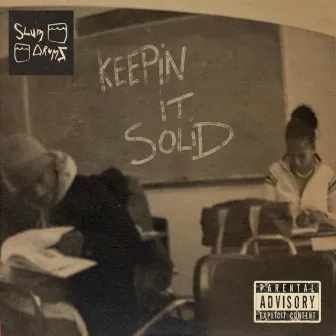 Keepin it Solid by Heir