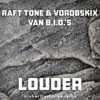 Louder by Raft Tone & Vorobskix