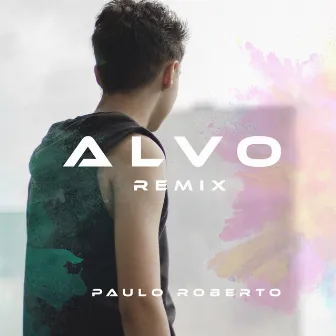 Alvo (Remix) by Paulo Roberto