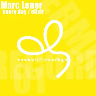 Every Day / Elixir by Marc Lener