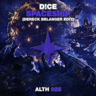 Spaceship (Dereck Bélanger Edit) by D!CE