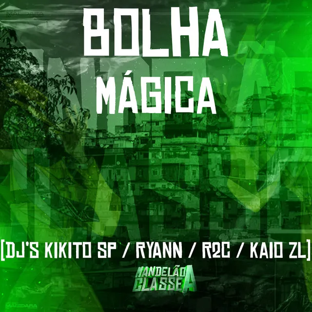 Bolha Mágica