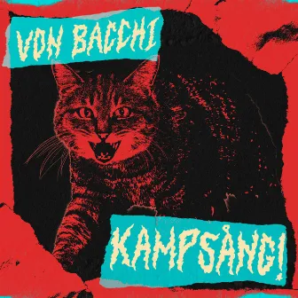 Kampsång by Von Bacchi