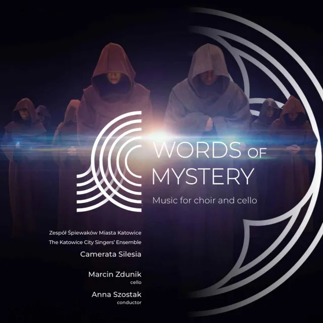 Words of Mystery. Music for choir and cello.