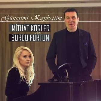 Güneşimi Kaybettim by Burcu Furtun