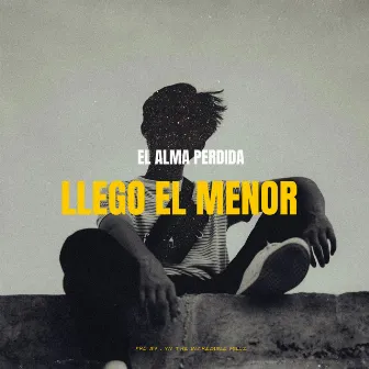 Llego El Menor by YN The Incredible Millz