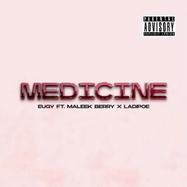 Medicine (feat. Maleek Berry & LADIPOE)