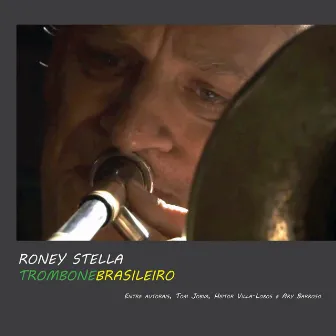 Trombone Brasileiro by Roney Stella