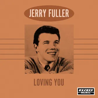 Loving You by Jerry Fuller