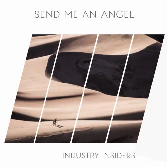 Send Me An Angel by Indiana Jones