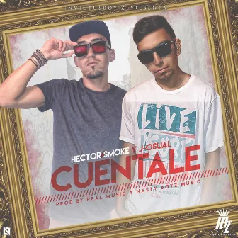 Cuentale by Invictus Boyz