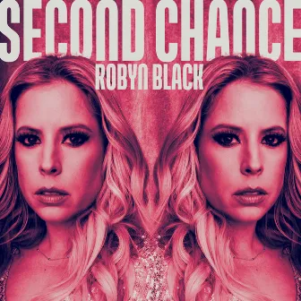 Second Chance by Robyn Black