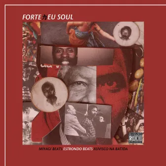 Forte Eu Soul by Xuvisco na Batida