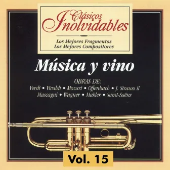 Clásicos Inolvidables Vol. 15, Música y Vino by Dennis Burkh