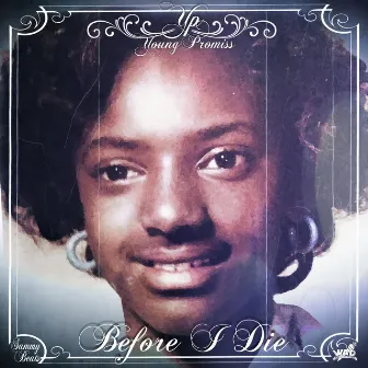 Before I Die by Young Promiss