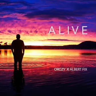 Alive by Albert Fix