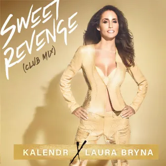 Sweet Revenge (Club Mix) by Kalendr