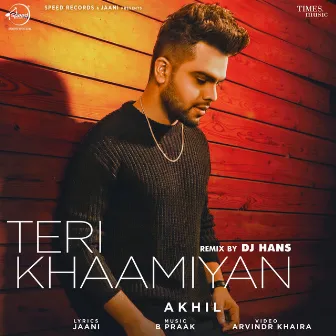 Teri Khaamiyan (Remix) - Single by DJ Hans