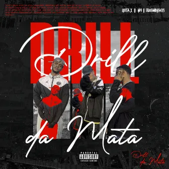 Drill Da Mata by Jota-X mc