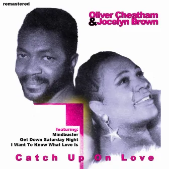 Catch up on Love (feat. Jocelyn Brown) by Oliver Cheatham