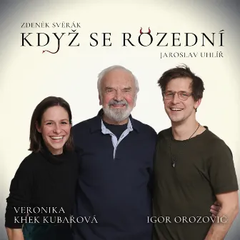 Když se rozední by Igor Orozovič