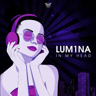 In My Head by LUM1NA