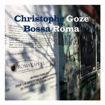 Bossa Roma by Christophe Goze