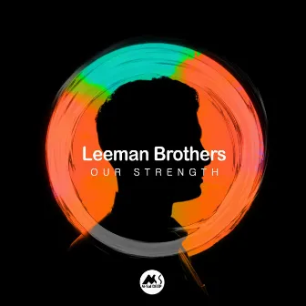 Our Strength by Leeman Brothers