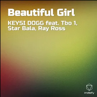 Beautiful Girl by KEYSI DOGG