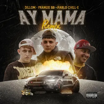 Ay Mamá (Remix) by Franux BB