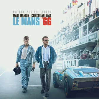 Le Mans '66 (Original Score) by Marco Beltrami