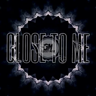 Close To Me by Grizzly Music