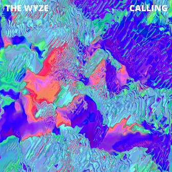 Calling by The Wyze