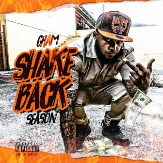 Shake Back Season by Gram