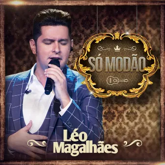 Só Modão by Léo Magalhães