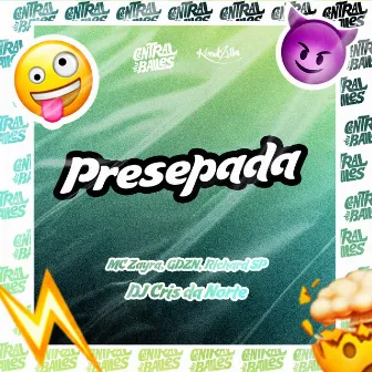 Presepada by DJ Cris da Norte