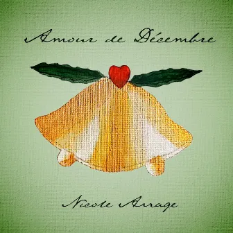 Amour de décembre by Nicole Arrage