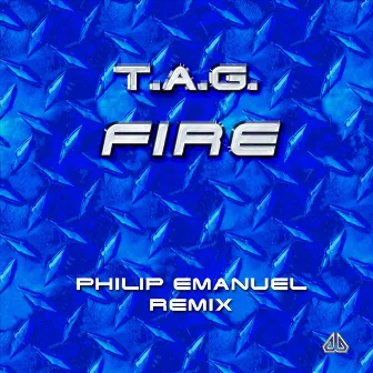 Fire by T.A.G