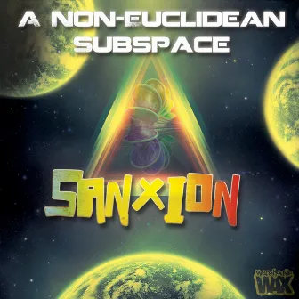 A Non-Euclidean Subspace by Sanxion