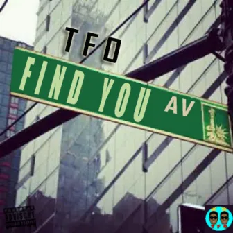 Find You by TFO