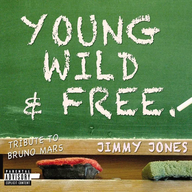 Young, Wild & Free (a Bruno Mars Tribute)