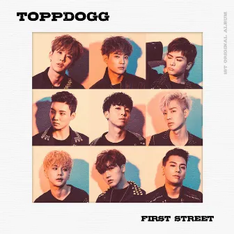 First Street by ToppDogg