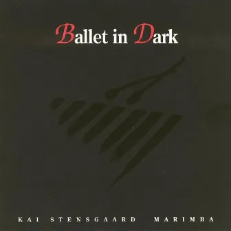 Ballet in Dark by Kai Stensgaard