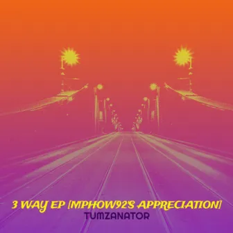 3 Way [Mpho P's Appreciation] by Tumzanator