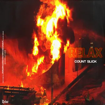 Relax by Count Slick