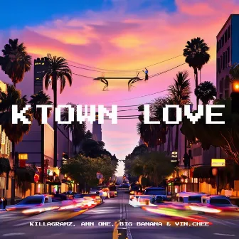 Ktown Love by Ann One