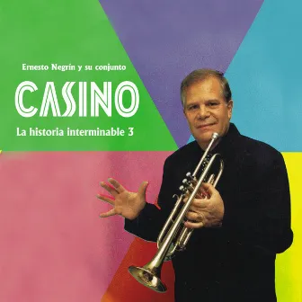 La Historia Interminable Vol. 3 by Conjunto Casino de Uruguay