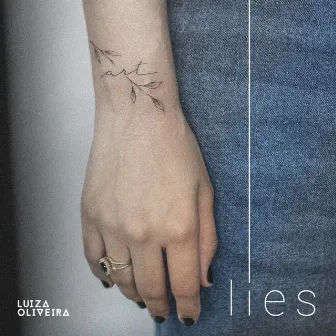 Lies by Luiza Oliveira